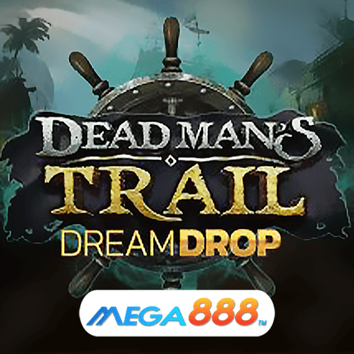 รีวิวเกม Dead Man is Trail Dream Drop สล็อตเล่นง่าย ไม่ซับซ้อน
