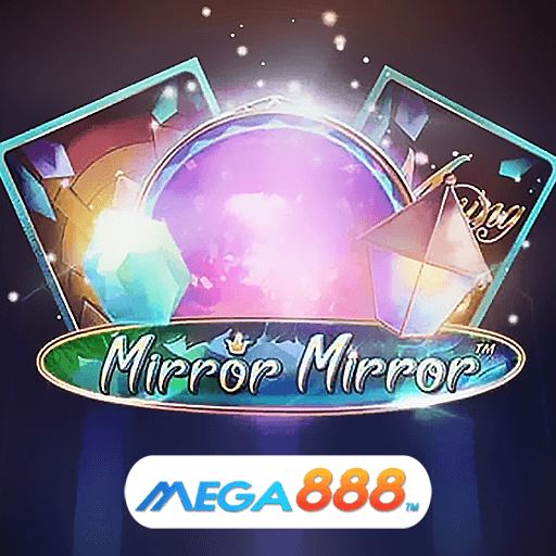 รีวิวเกม Mirror Mirror เกมโบนัสฟรีสปินเข้าง่าย