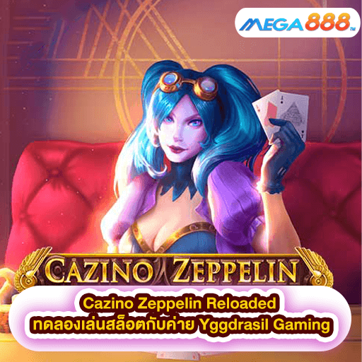 Cazino Zeppelin Reloaded