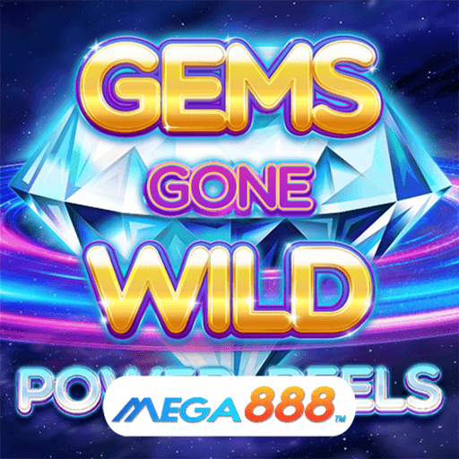 รีวิวเกม Gems Gone Wild Power Reels เกมแจ็คพอทแตกไม่ยั้ง