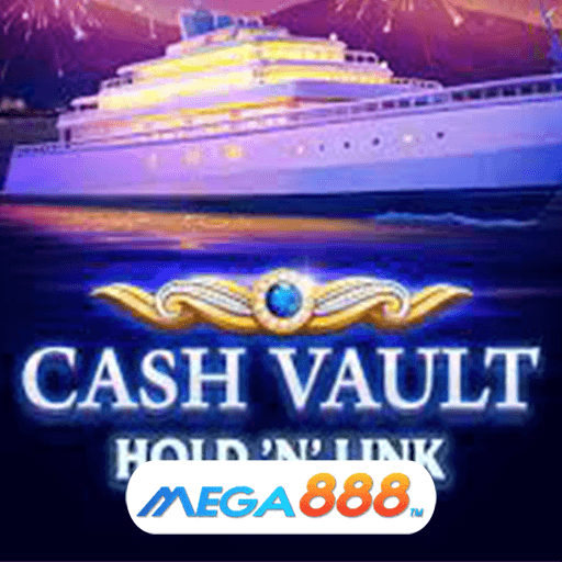 รีวิวเกม Cash Vault Hold n Link สล็อตแตกจัดหนัก