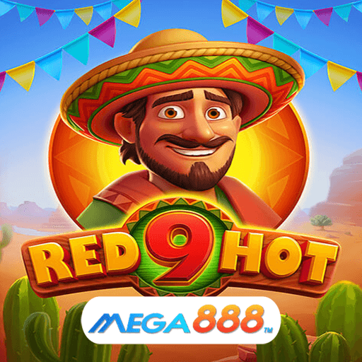 รีวิวเกม Red Hot 9 สล็อตเล่นถอนเงินได้เต็มจำนวน